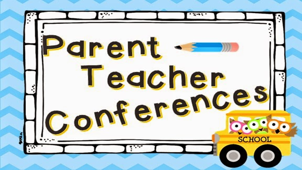 1st Quarter Parent Teacher Conferences