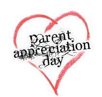 Wednesday's are Parent Appreciation Day